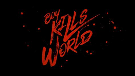 boy kills world watch online free